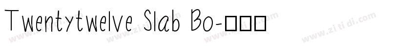 Twentytwelve Slab Bo字体转换